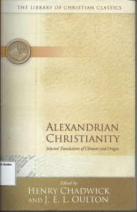 Image of The Library Of Christian Classics : Alexandrian Christianity