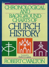 Image of Chronological And Background Charts Of Chruch History