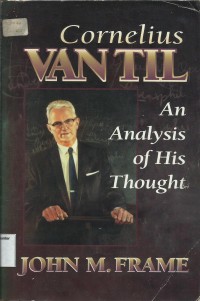Image of Cornelius Vantil An Analysis of His Thought