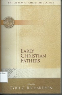 Image of The Library Of Christian Classics : Fathers : Early Christian Fathers
