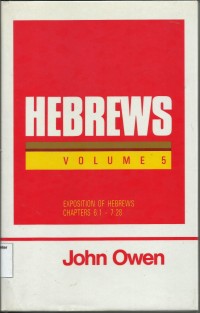 Image of Hebrews Vol.5 Exposition Of Hebrews Chapter 6 : 1 - 7 : 28
