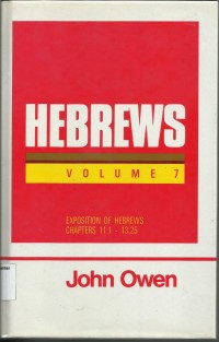 Image of Hebrews Vol.7 , Exposition Of Hebrews Chapter 11 : 1 - 13 : 25