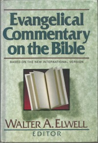 Image of Evangelical Commentary On The Bible : Based On The New International Version
