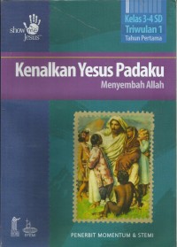 Image of Kenalkan Yesus PadaKu : Menyembah Allah Kelas 3 - 4 SD Triwulan 1 Tahun Pertama