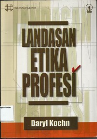 Image of Landasan Etika Profesi