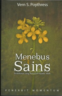 Image of Menebus Sains Pendekatan Yang berpusat Kepada Allah