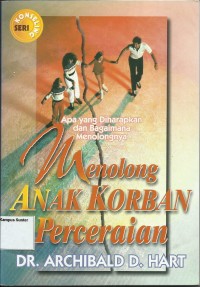 Image of Menolong Anak Korban Perceraian: Apa Yang Diharapkan dan Bagaimana Menolongnya