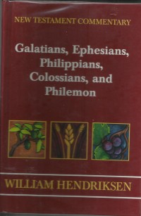 Image of New Testament Commentary Galatians , Ephesians , philippians , Colossians , And Philemon