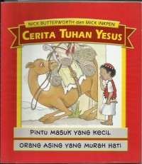 Image of Cerita Tuhan Yesus : Pintu Masuk Yang Kecil  Orang Asing Yang Murah Hati