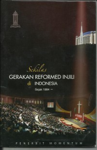 Image of Sekilas Gerakan Reformed Injili Di Indonesia Sejak 1984