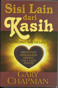 Image of Sisi Lain Dari Kasih ( The Other Side Of Love )