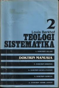 Image of Teologi Sistematika 2 : Doktrin Manusia