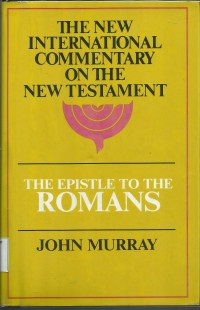 Image of The New International Commentary On The New Testament : The Epistle To The Romans