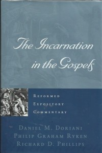 Image of The Incarnation In The Gospel : Reformed Expository Commentary