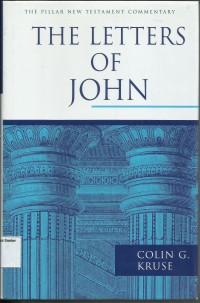 Image of The Pillar New Testament Commentary : The Letters Of John