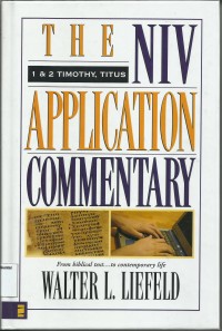 Image of The Niv Application Commentary : 1 & 2 Timothy , Titus.