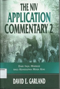 Image of The Niv Application Commentary 2 : Dari Injil Markus Bagi Kehidupan Masa Kini