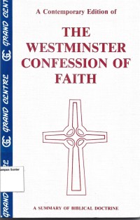 Image of A Contemporary Edition Of : The Westminster Confession Of Faith