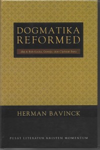 Image of Dogmatika Reformed Jil 4 : Roh Kudus, Gereja, dan Ciptaan Baru
