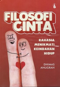 Image of Filosofi Cinta : Rahasia Menikmati Keindahan Hidup