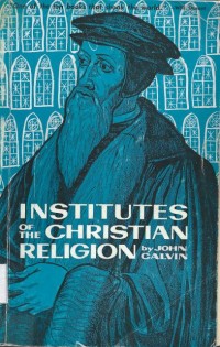 Image of Institutes Of The Christian Religion Volume 2