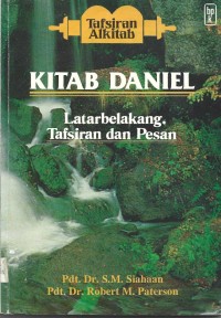 Image of Kitab Daniel : Latar Belakang, Tafsiran, Dan Pesan