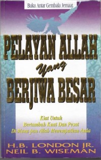 Image of Pelayan Allah Yang Berjiwa Besar : Buku Antar Gembala Jemaat
