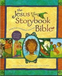 Image of The Jesus Storybook Bible : Setiap Kisah Membisikan Nama-Nya