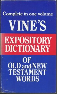 Image of Vine's Expository Dictionary Of Old And New Testament Words